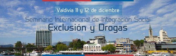 I Seminario Internacional de Integración Social: Exclusión y Drogas