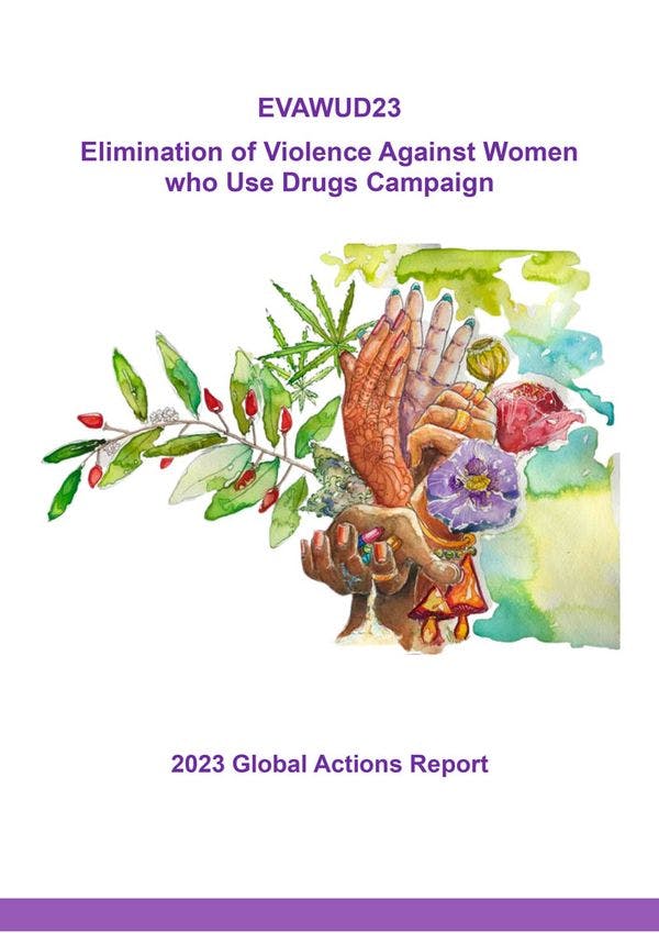 2023 EVAWUD campaign report - Elimination of violence against women who use drugs