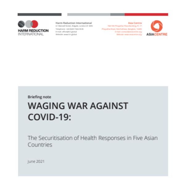 Waging war against COVID-19: The securitisation of health responses in five Asian countries