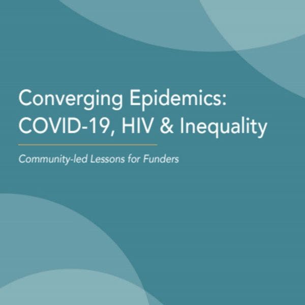 Epidemias convergentes: COVID-19, VIH y desigualdad