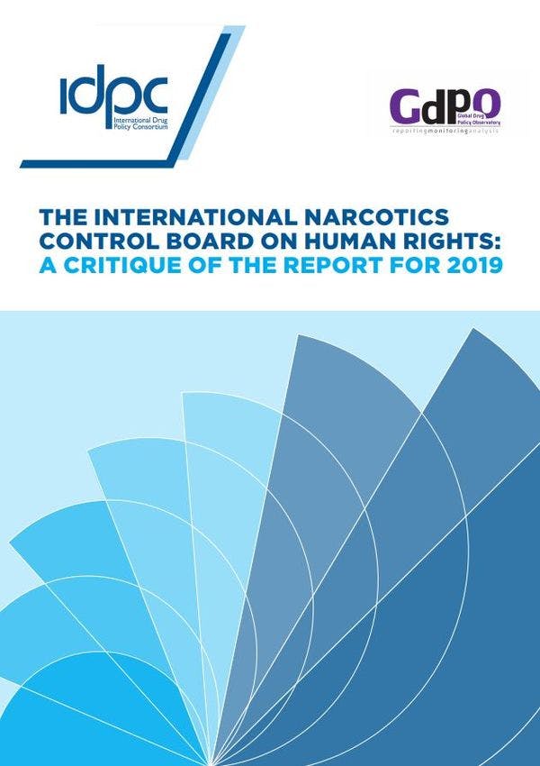 The International Narcotics Control Board on human rights: A critique of the report for 2019