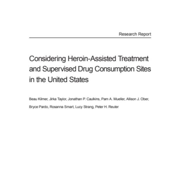 Analyse des traitements avec prescription médicale d'héroïne et des locaux de consommation à moindres risques aux États-Unis