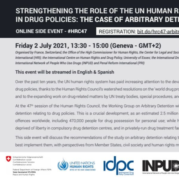 Reforzar el papel del sistema de derechos humanos de la ONU en las políticas de drogas: El caso de la detención arbitraria