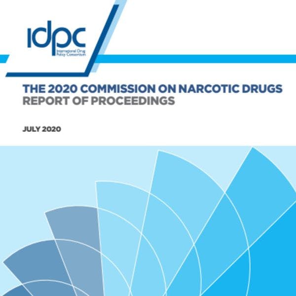 The 2020 Commission on Narcotic Drugs - Report of Proceedings
