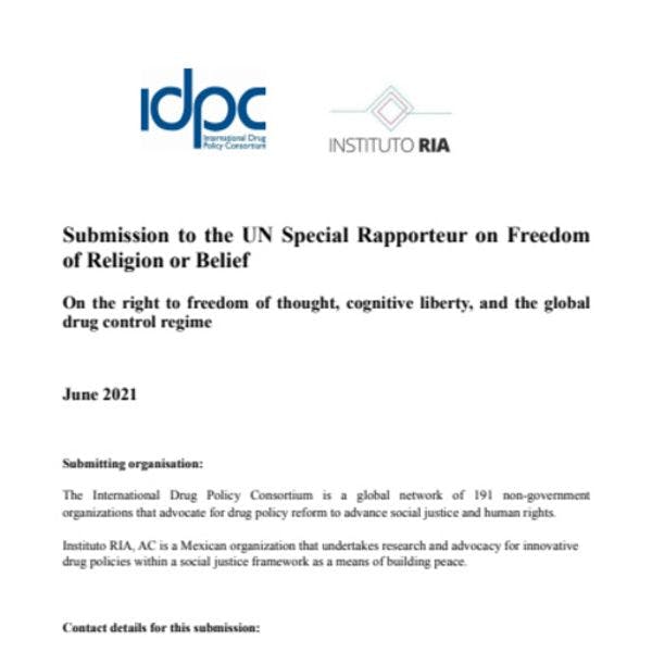 Soumission au Rapporteur spécial des Nations Unies sur la liberté de religion ou de conviction : Sur le droit à la liberté de pensée, à la liberté cognitive et au régime mondial de contrôle des drogues