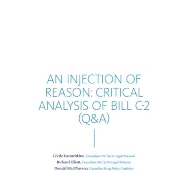 An injection of reason: Critical analysis of bill C-2 in Canada