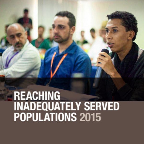 Reaching inadequately served populations 2015