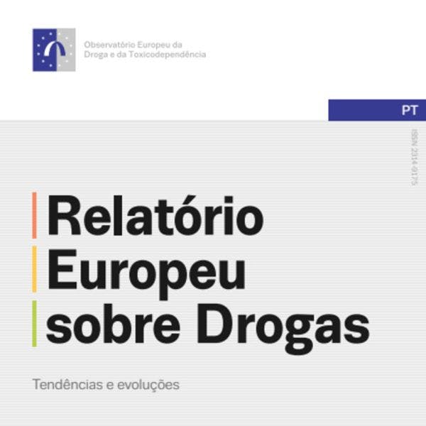 Relatório Europeu sobre Drogas: Tendências e evoluções 2015
