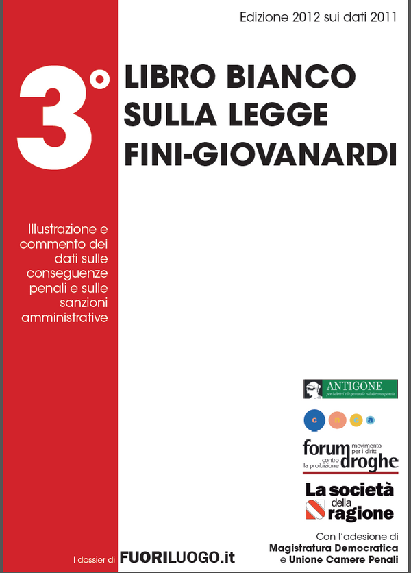 Third “White Book” released by a coalition of Italian NGOs: The 2006 “tough on drugs” shift is the main reason for prison overcrowding in Italy