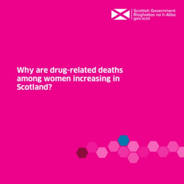Why are drug-related deaths among women increasing in Scotland?