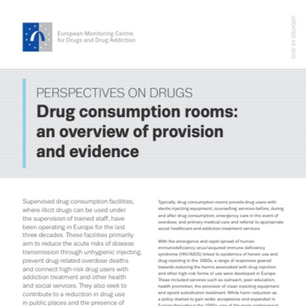  Salas de consumo de drogas: uma visão geral da provisão e evidência