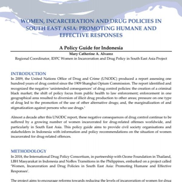 Women, incarceration and drug policies in South East Asia: Promoting humane and effective responses - A policy guide for Indonesia