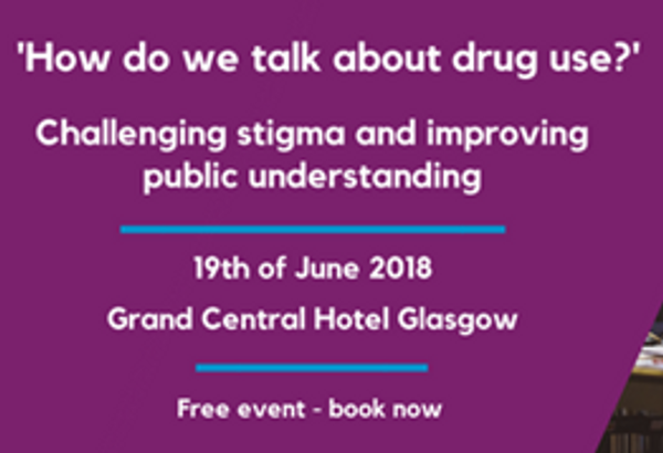 'How do we talk about drug use?'  Challenging stigma and improving public understanding