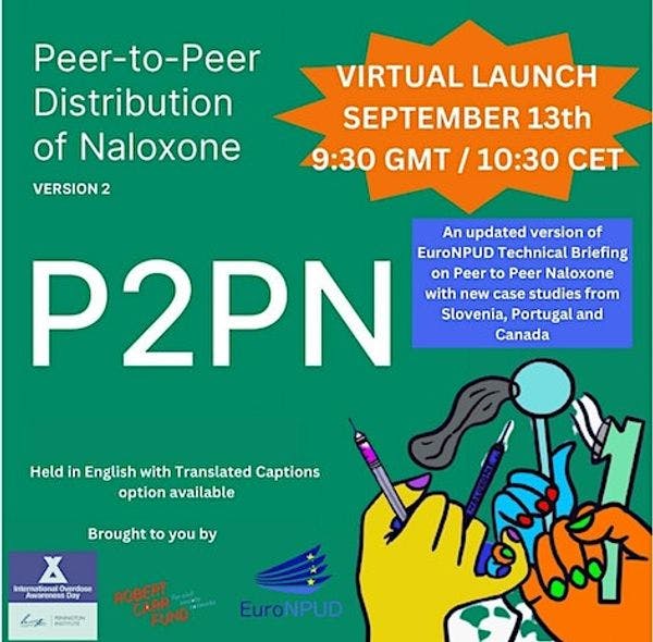 Distributing naloxone by any means necessary: Virtual launch of Peer-to-Peer Naloxone (P2PN)