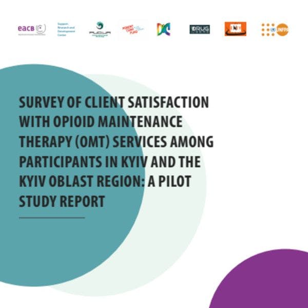 Survey of client satisfaction with OMT services among participants in Kyiv and the Kyiv Oblast region: A pilot study report