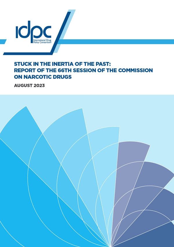 Stuck in the inertia of the past: Report of the 66th session of the Commission on Narcotic Drugs