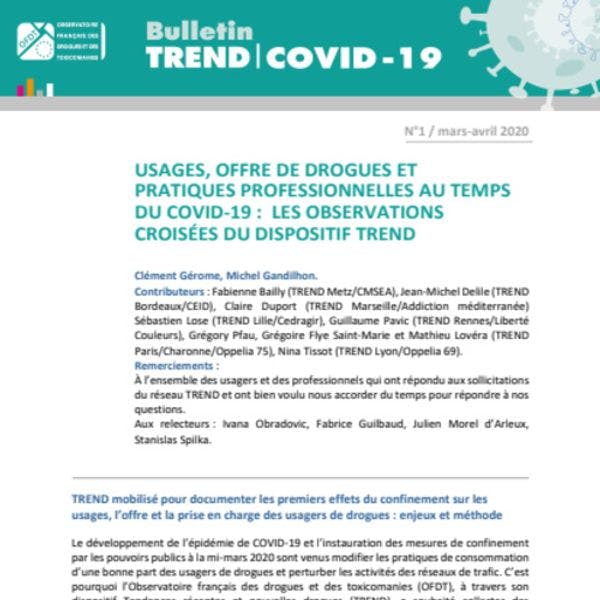 Usages, offre de drogues et pratiques professionnelles au temps du COVID-19 en France: les observations croisées du dispositif TREND