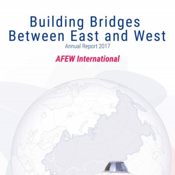 AFEW Network: 2017 Annual Report Building Bridges Between East and West