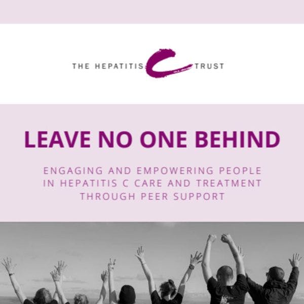 Leave no one behind: Engaging and empowering people in hepatitis C care and treatment through peer support