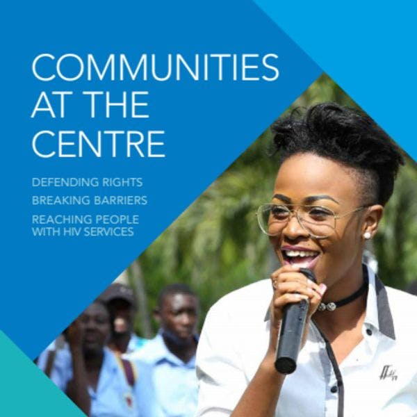 Informe Mundial sobre el Sida 2019 — Todo el protagonismo para las comunidades