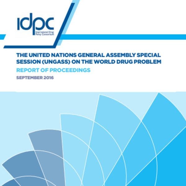La UNGASS sobre el problema mundial de las drogas: Reporte