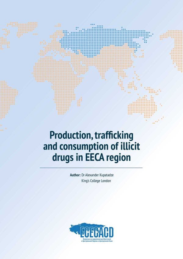 Production, trafic et consommation de drogues illégales dans l'Europe de l'Est et l'Asie centrale