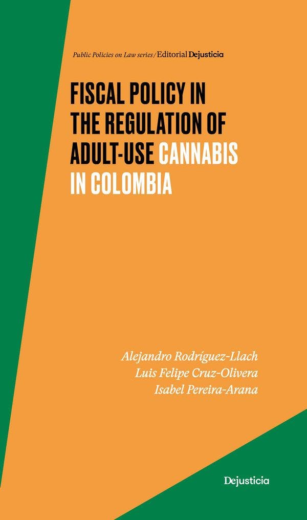 Politique fiscale dans le cadre de la régulation de l’usage de cannabis par des adultes en Colombie