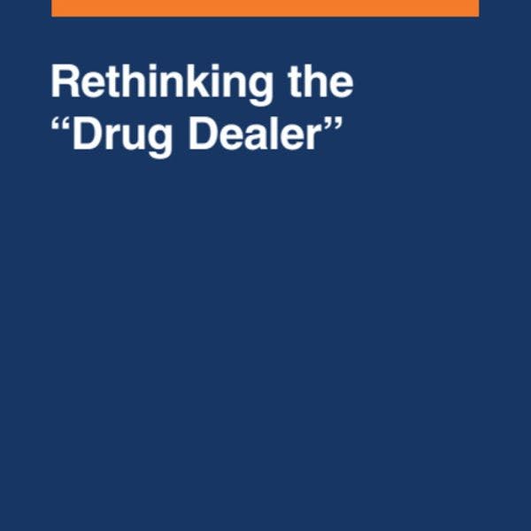 Rethinking the “drug dealer”