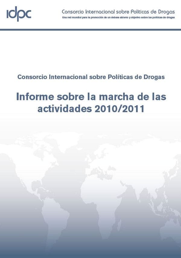 Informe sobre la marcha de las actividades del IDPC - 2010/2011