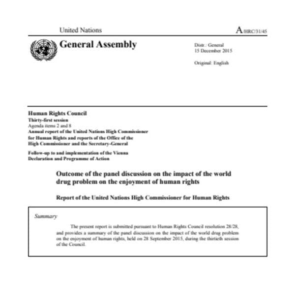 Resultado de la mesa redonda sobre el impacto del problema mundial de las drogas en el disfrute de los derechos humanos – Informe del Alto Comisionado de las Naciones Unidas para los Derechos Humanos