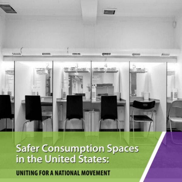 Safer consumption spaces in the United States: Uniting for a national movement