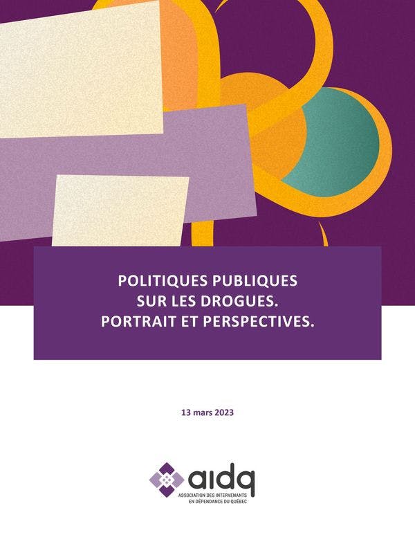 Politiques publiques sur les drogues : Portraits et perspectives