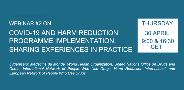 Webinar #2 on COVID-19 and Harm Reduction Programme Implementation