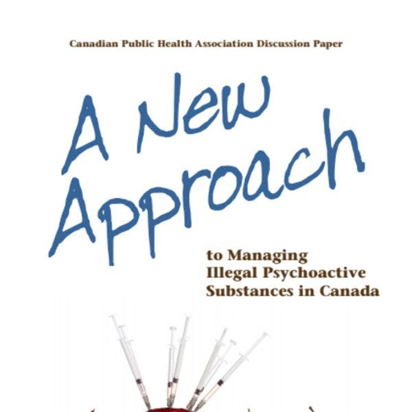 A new approach to managing illegal psychoactive substances in Canada