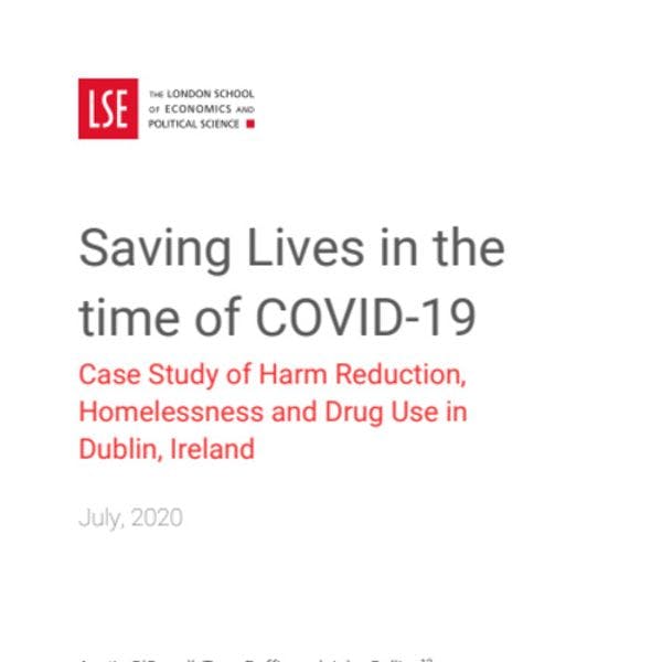 Saving lives in the time of COVID-19 - Case study of harm reduction, homelessness and drug use in Dublin, Ireland