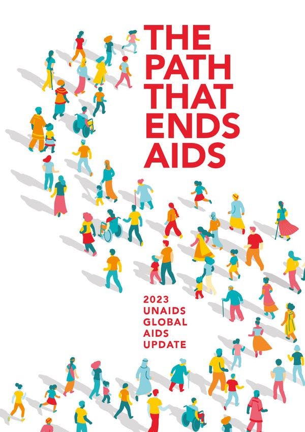 The path that ends AIDS: UNAIDS Global AIDS Update 2023