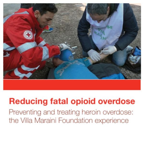 Reducir las sobredosis letales por opioides - Prevenir y tratar las sobredosis por heroína: La experiencia de la Fundación Villa Maraini