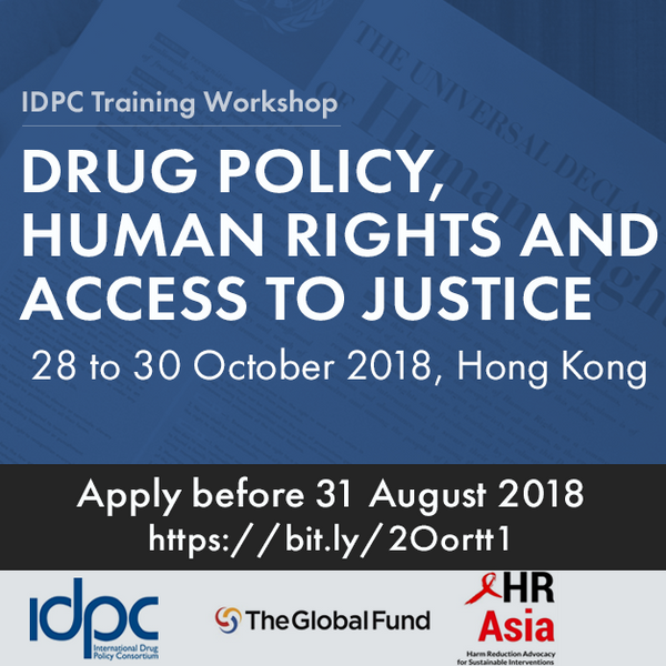 Drug Policy, Human Rights and Access to Justice in Asia - IDPC training workshop