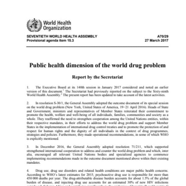 La dimension de santé publique du problème mondial de la drogue