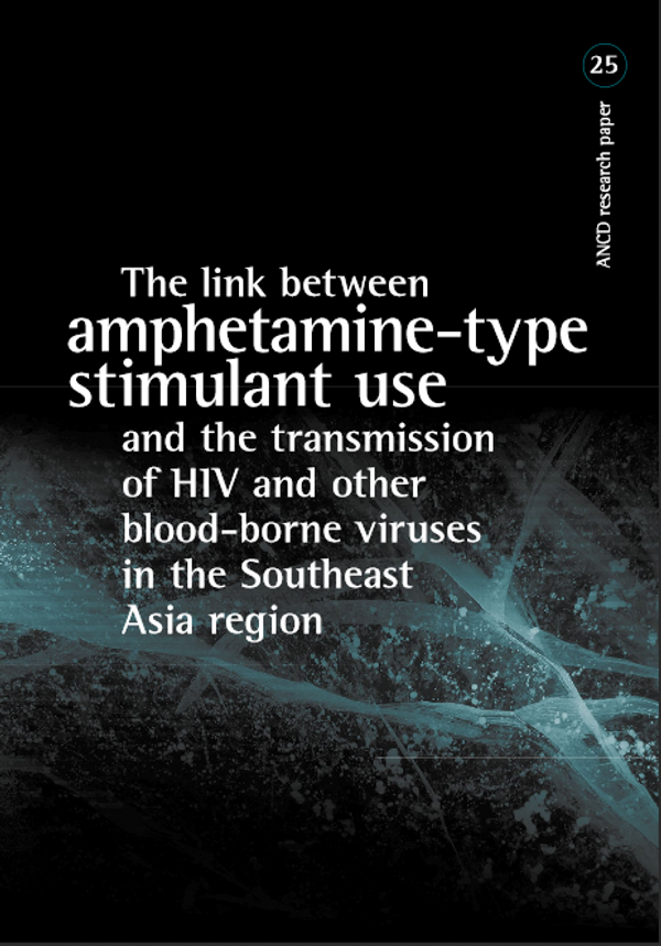 The link between amphetamine-type stimulant use and the transmission of HIV and other blood-borne viruses in Southeast Asia 