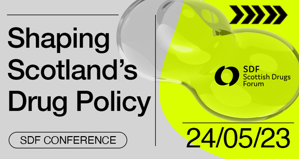 Shaping Scotland’s Drug Policy Conference