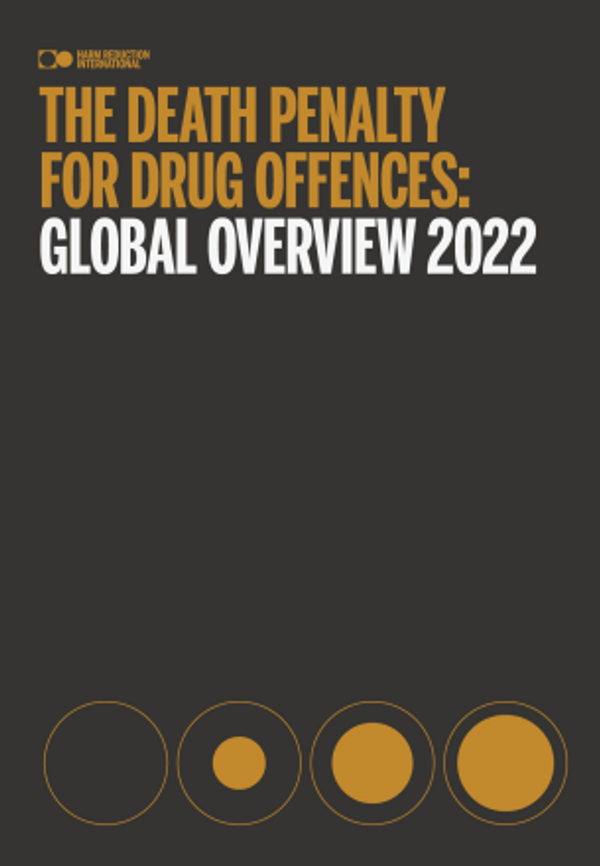 Pena de muerte por delitos de drogas: Panorama mundial 2022
