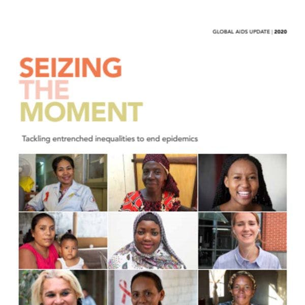 Seizing the moment - Tackling entrenched inequalities to end epidemics