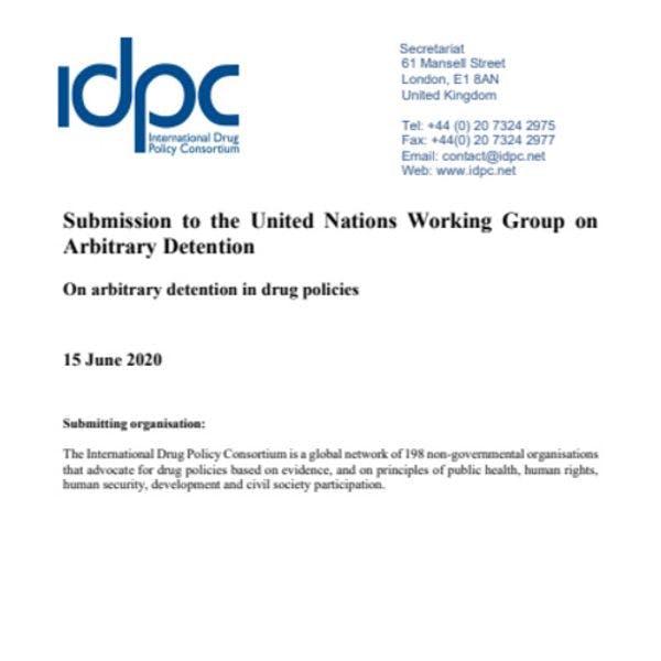 Détention arbitraire et politiques des drogues - Contribution au Groupe de travail de l'ONU sur la détention arbitraire
