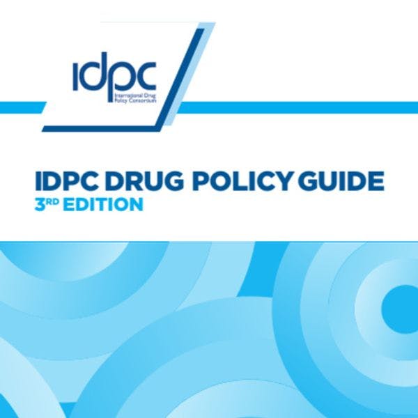 Guide de l’IDPC sur les politiques des drogues 