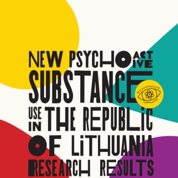 New psychoactive substance use in the Republic of Lithuania