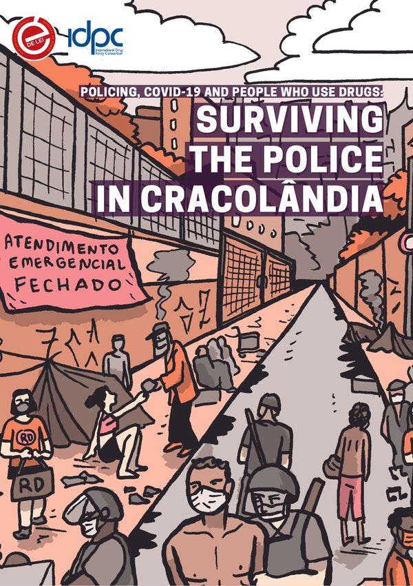 La police, le COVID-19 et les personnes usagères des drogues : Survivre à la police à Cracolândia