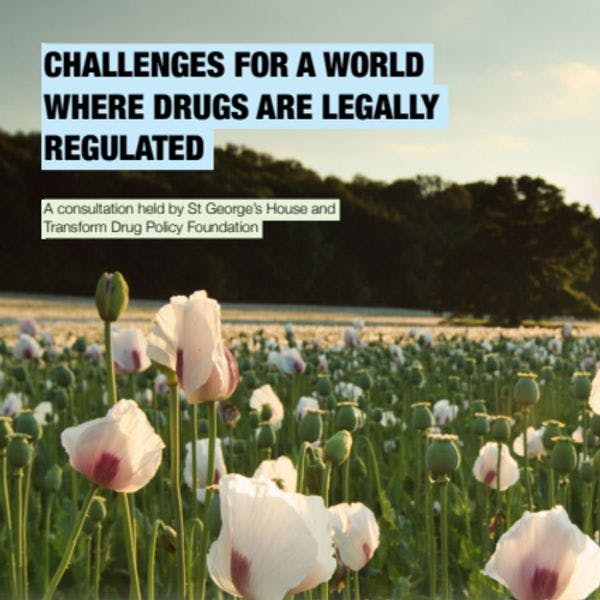Challenges for a world where drugs are legally regulated