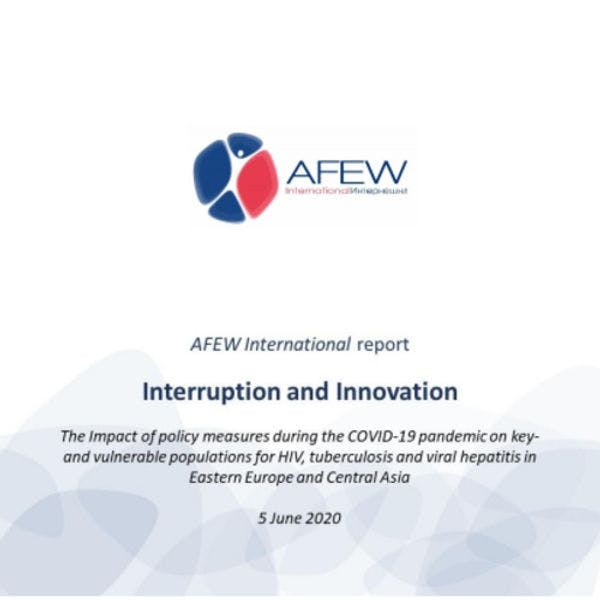 Interruption and Innovation - The impact of policy measures during the COVID-19 pandemic on key and vulnerable populations for HIV, tuberculosis and viral hepatitis in Eastern Europe and Central Asia