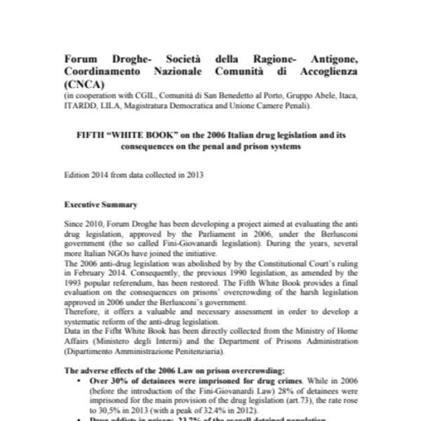 FIFTH “WHITE BOOK” on the 2006 Italian drug legislation and its consequences on the penal and prison systems
